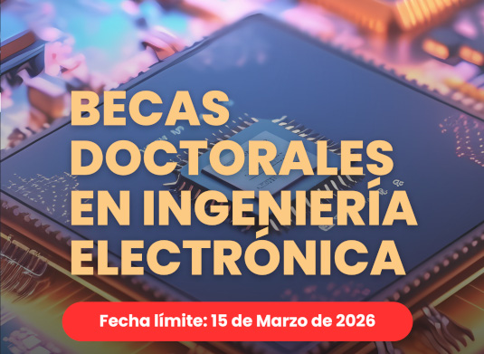 ¡Convocatoria Abierta! Becas de Doctorado 2026
